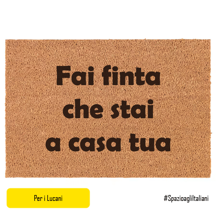 Fai finta che stai a casa tua