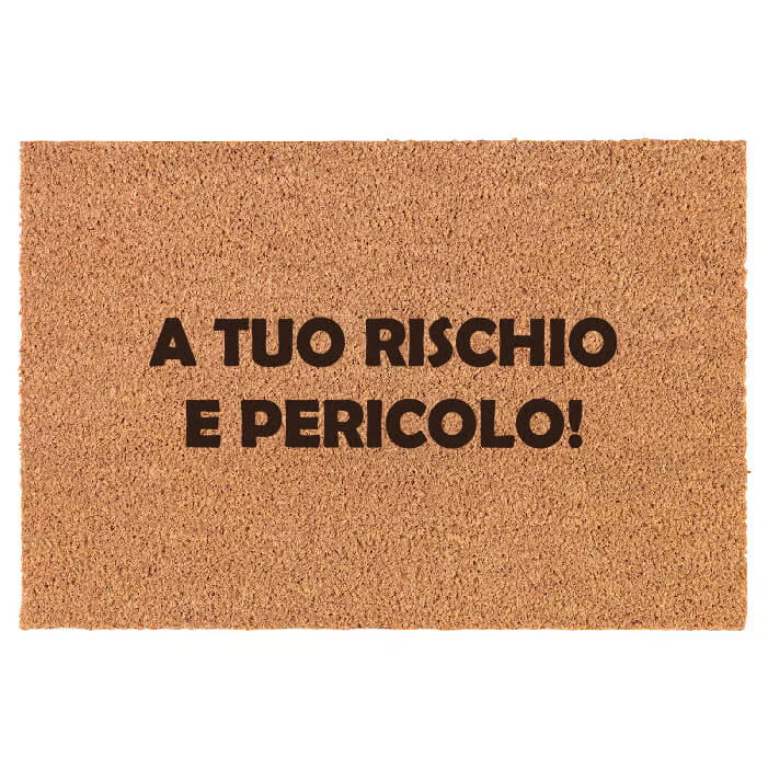 A TUO RISCHIO E PERICOLO!