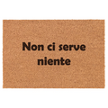 Non ci serve niente