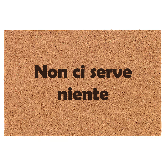 Non ci serve niente