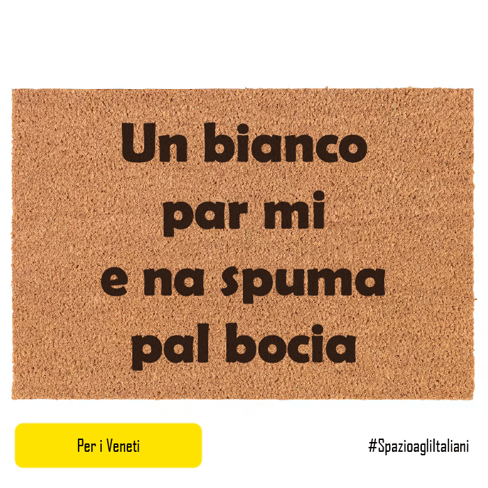 Un bianco par mi e na spuma pal bocia