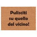 Pulisciti su quello del vicino